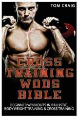 9781518721953-1518721958-Cross Training Wods Bible