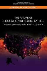 9780309275392-0309275393-The Future of Education Research at IES: Advancing and Equity-Oriented Science