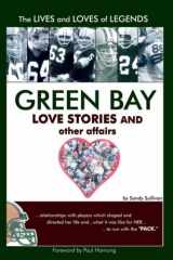 9781418434175-1418434175-Green Bay Love Stories And Other Affairs