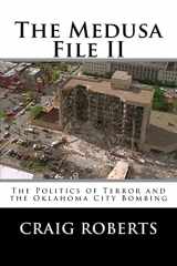 9781547027842-1547027843-The Medusa File II: The Politics of Terror and the Oklahoma City Bombing