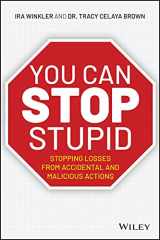 9781119621980-1119621984-You CAN Stop Stupid: Stopping Losses from Accidental and Malicious Actions