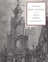 9780300203271-0300203276-Venetian Prints and Books in the Age of Tiepolo