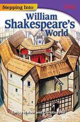 9781493836185-1493836188-Stepping Into William Shakespeare's World (TIME®: Informational Text)