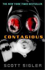 9780307406323-0307406326-Contagious: A Novel (The Infected)