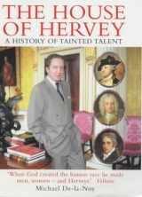 9781841193090-1841193097-The House of Hervey: A History of Tainted Talent