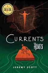 9781684423422-1684423422-Currents: The Ables, Book 3 (The Ables, 3)