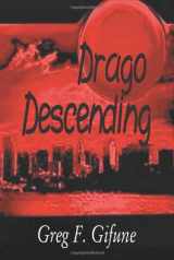 9781581247176-1581247176-Drago Descending by Greg F. Gifune (2006-11-01)