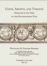 9780897223416-0897223411-Coins, Artists, and Tyrants: Syracuse in the Time of the Peloponnesian War (Numismatic Studies)