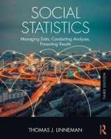 9781138228634-113822863X-Social Statistics: Managing Data, Conducting Analyses, Presenting Results (Sociology Re-Wired)
