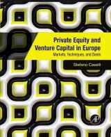 9781493301164-1493301160-Private Equity and Venture Capital in Europe: Markets, Techniques, and Deals