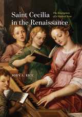 9780226817101-0226817105-Saint Cecilia in the Renaissance: The Emergence of a Musical Icon