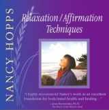 9780966306910-0966306910-RELAXATION/AFFIRMATION TECHNIQUES: Progressive Relaxation, Color Relaxation/Guided Imagery Meditation, 66 Spoken Affirmations (CD)