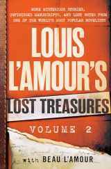 9780425284926-0425284921-Louis L'Amour's Lost Treasures: Volume 2: More Mysterious Stories, Unfinished Manuscripts, and Lost Notes from One of the World's Most Popular Novelists
