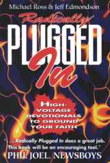 9780834117075-083411707X-Radically Plugged in: High Voltage Devotionals to Ground Your Faith