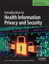 9781584263531-1584263539-Introduction to Health Information Privacy and Security