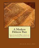 9781492309048-1492309044-A Modern Hebrew Poet: The Life And Writings Of Moses Chaim Luzzatto