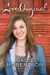 9781476777801-1476777802-Live Original: How the Duck Commander Teen Keeps It Real and Stays True to Her Values