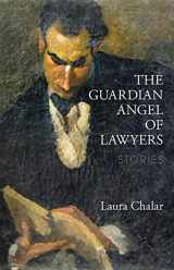 9781948072021-1948072025-The Guardian Angel of Lawyers: Stories