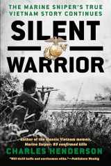 9780425181720-0425181723-Silent Warrior: The Marine Sniper's Vietnam Story Continues