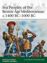 9781472806819-1472806816-Sea Peoples of the Bronze Age Mediterranean c.1400 BC–1000 BC (Elite)