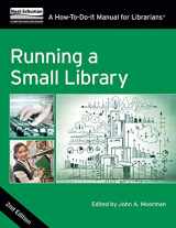 9780838912737-0838912737-Running a Small Library (How-To-Do-It Manuals)