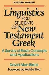 9780801020162-0801020166-Linguistics for Students of New Testament Greek: A Survey of Basic Concepts and Applications
