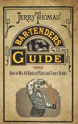 9780486806211-0486806219-Jerry Thomas' Bartenders Guide: How to Mix All Kinds of Plain and Fancy Drinks
