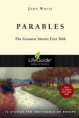 9780830830374-0830830375-Parables: The Greatest Stories Ever Told (LifeGuide Bible Studies)