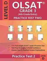 9781948255691-1948255693-OLSAT Grade 3 (4th Grade Entry) Level D: Practice Test Two Gifted and Talented Prep Grade 2 for Otis Lennon School Ability Test