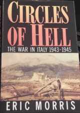 9780517578100-0517578107-Circles Of Hell: The War In Italy 1943-1945