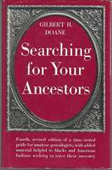 9780816602131-0816602131-Searching for your ancestors;: The how and why of genealogy,