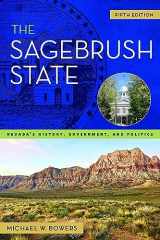 9781943859740-1943859744-The Sagebrush State, 5th Edition: Nevada's History, Government, and Politics (Volume 5) (Shepperson Series in Nevada History)
