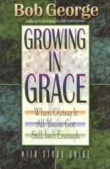 9781565076976-1565076974-Growing in Grace with Study Guide