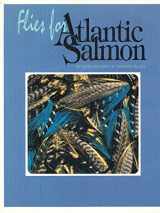 9780936644066-0936644060-Flies for Atlantic Salmon