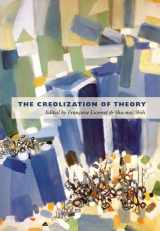 9780822348320-0822348322-The Creolization of Theory
