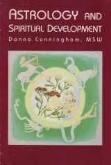 9780945946038-0945946031-Astrology and Spiritual Development