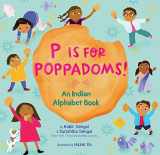 9781534421721-1534421726-P Is for Poppadoms!: An Indian Alphabet Book