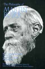 9780812691528-0812691520-The Philosophy of Martin Buber (Library of Living Philosophers, Vol. 12)