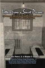 9780359707423-0359707424-Letters From a Soviet Prison: The Personal Journal and Private Correspondence of CIA U-2 Pilot Francis Gary Powers