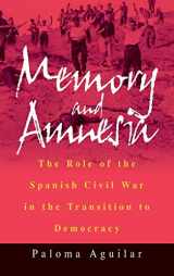 9781571817570-1571817573-Memory and Amnesia: The Role of the Spanish Civil War in the Transition to Democracy