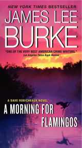 9780062266071-0062266071-A Morning for Flamingos: A Dave Robicheaux Novel
