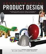 9781592533459-1592533450-Deconstructing Product Design: Exploring the Form, Function, Usability, Sustainability, and Commercial Success of 100 Amazing Products