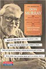 9780867096002-0867096004-The Essential Don Murray: Lessons from America's Greatest Writing Teacher