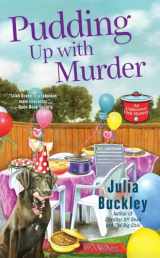 9780425275979-0425275973-Pudding Up With Murder (An Undercover Dish Mystery)