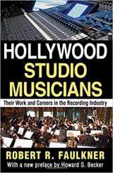 9780202300993-0202300994-Hollywood studio musicians, their work and careers in the recording industry (Observations)