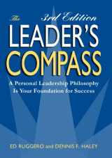 9780972732383-0972732381-The Leader's Compass, 3rd Edition: A Personal Leadership Philosophy is Your Foundation for Success