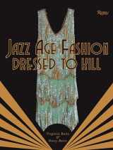 9780847841875-0847841871-Jazz Age Fashion: Dressed to Kill