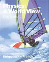 9780534408244-0534408249-Physics: A World View (with InfoTrac)