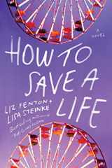 9781542005098-1542005094-How to Save a Life: A novel