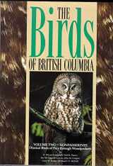 9780774806190-0774806192-Birds of British Columbia, Volume 2: Nonpasserines - Diurnal Birds of Prey through Woodpeckers (Birds of British Columbia 4SET)